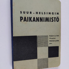 Suur-Helsingin paikannimistö : (kadut ja tiet, virastot, ... - pikkukuva 1