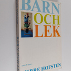 Mirre Hofsten : Barn och lek - pikkukuva 1