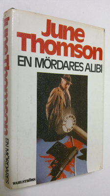 June Thomson : Mördares alibi