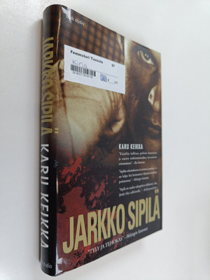 Jarkko Sipilä : Karu keikka (signeerattu)