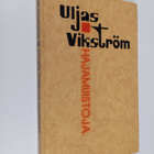 Uljas Vikström : Hyvien ihmisten seurassa : hajamuistoja - pikkukuva 1
