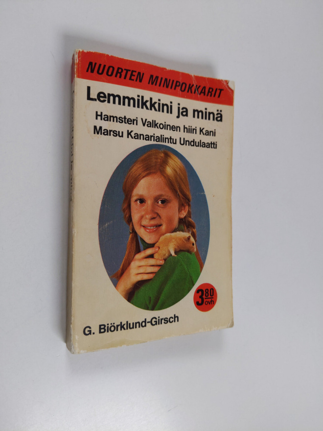 Greger Björklund-Girsch : Lemmikkini ja minä : hamsteri, ...