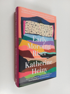 Katherine Heiny : Early morning riser