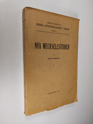 Arvid Mörne : Nya Wecksellstudier (lukematon)