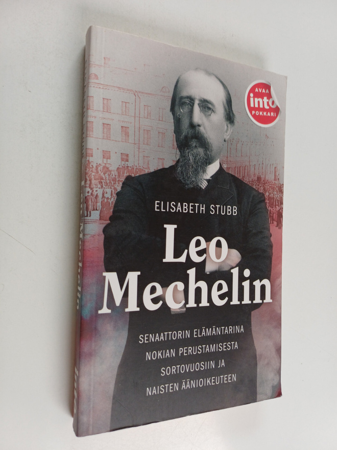 Elisabeth Stubb : Leo Mechelin senaattorin elämäntarina N...