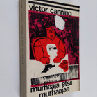 Victor Canning : Murhaaja etsii murhaajaa - pikkukuva 1