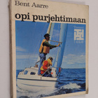 Bent Aarre : Opi purjehtimaan - pikkukuva 1