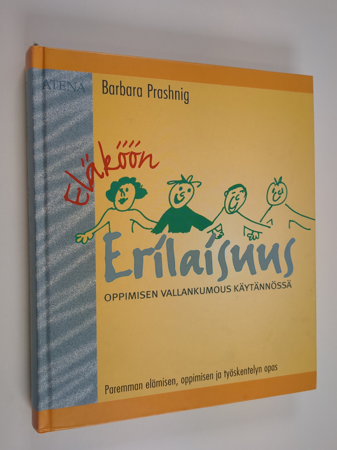 Barbara Prashnig : Eläköön erilaisuus : oppimisen vallank...