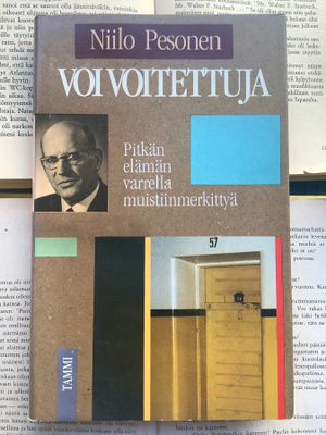 Niilo Pesonen - Voi voitettuja: pitkän elämän varrella...