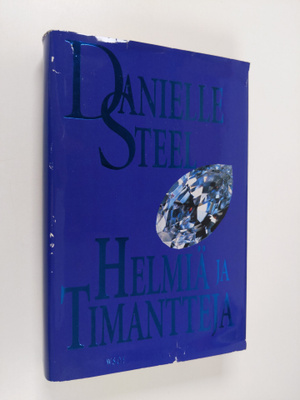 Danielle Steel : Helmiä ja timantteja