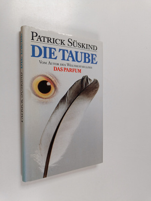 Patrick Suskind : Die Taube