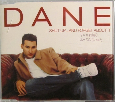 Dane • Shut Up ...And Forget About It CD Maxi-Single
