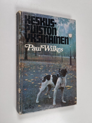 Paul Wilkes : Keskuspuiston yksinäinen