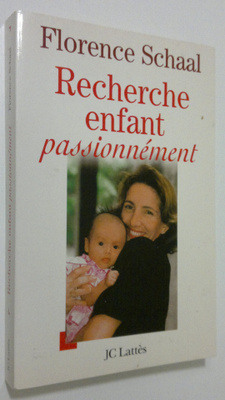 Florence Schaal : Recherche enfant passionnement