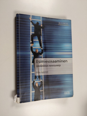 Riitta Hyppänen : Esimiesosaaminen : liiketoiminnan menes...