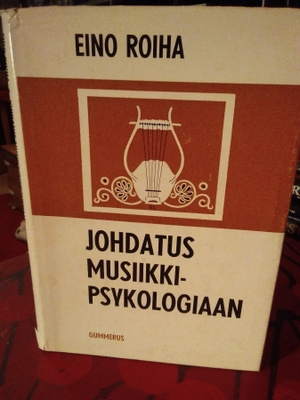 Eino Roiha : Johdatus musiikkipsykologiaan