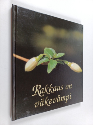 Anja Porio : Rakkaus on väkevämpi