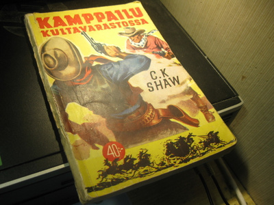 C.K.Shaw: Kamppailu kultavarastossa