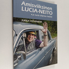 Jukka Viitaniemi : Amisviiksinen Lucia-neito ja muita aik... - pikkukuva 1