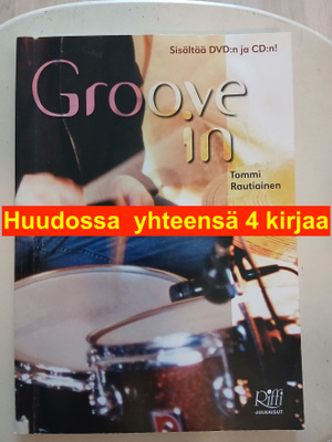 Tommi Rautiainen, Groove in; Rumpujensoiton opaskirjoja + 2
