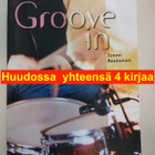 Tommi Rautiainen, Groove in; Rumpujensoiton opaskirjoja + 2 - pikkukuva 1