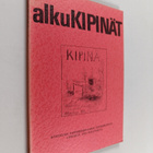 Alkukipinät : kokoelma pappisseminaarin toverikunnan lehd... - pikkukuva 1