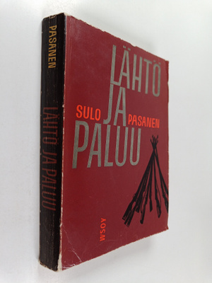 Sulo Pasanen : Lähtö ja paluu