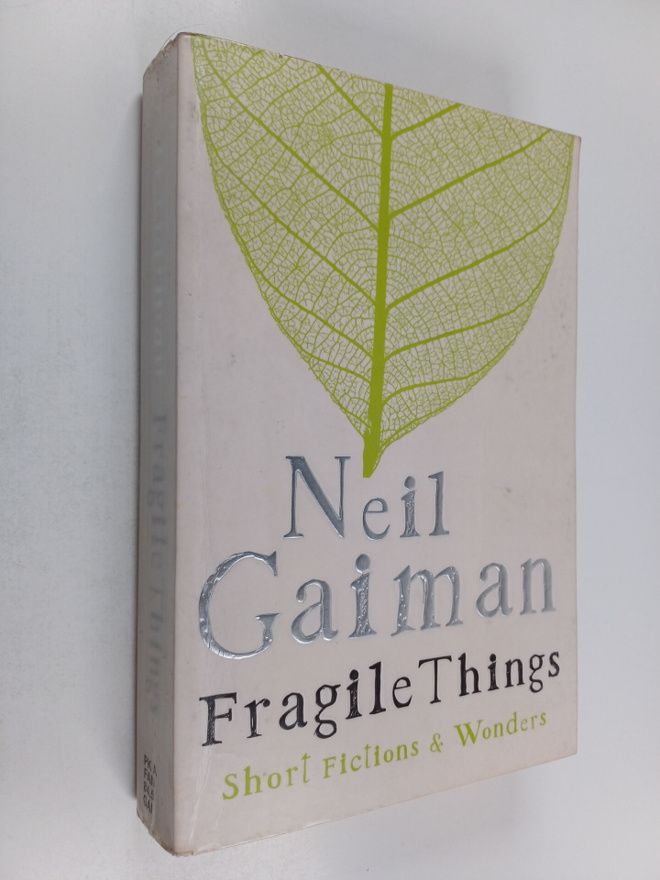 Neil Gaiman : Fragile things : Short fictions & wonders