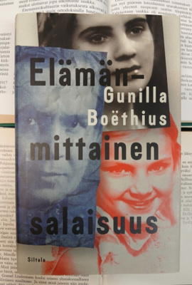 Gunilla Boëthius - Elämänmittainen salaisuus (sid.)