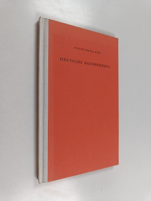 Joseph Maria Ritz : Deutsche Bauernmöbel