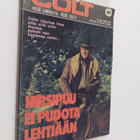 Colt 5/1974 : Hirsipuu ei pudota lehtiään - pikkukuva 1