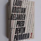 Lauri Kristian Relander : Presidentin päiväkirja 2 - pikkukuva 1