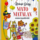 Mato Matalan onnenpäivät Richard Scarry - pikkukuva 1