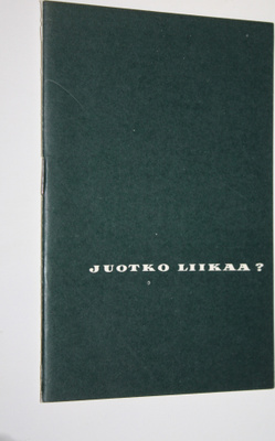 Juotko liikaa