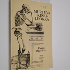 Paavo Haavikko : Murtuva keskiluokka : aikalaiskirjoitus - pikkukuva 1