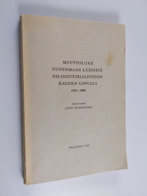 Antti Rosenberg : Muuttoliike Uudenmaan läänissä esi-indu...