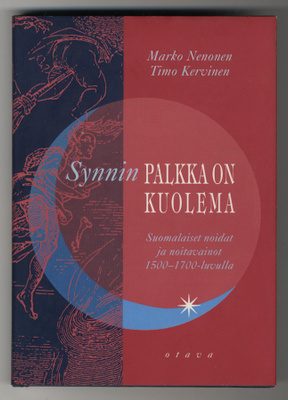 Synnin palkka on kuolema: Suomalaiset noidat ja noitavainot