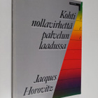 Jacques Horovitz : Kohti nollavirhettä palvelun laadussa - pikkukuva 1