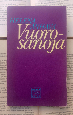 Helena Anhava - Vuorosanoja: runoja (nid.)
