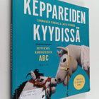 Sinimaaria Kangas : Keppareiden kyydissä : keppihevosharr... - pikkukuva 1