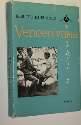 Kerttu Kupiainen : Veneen vana (signeerattu) : Unto Kupi...