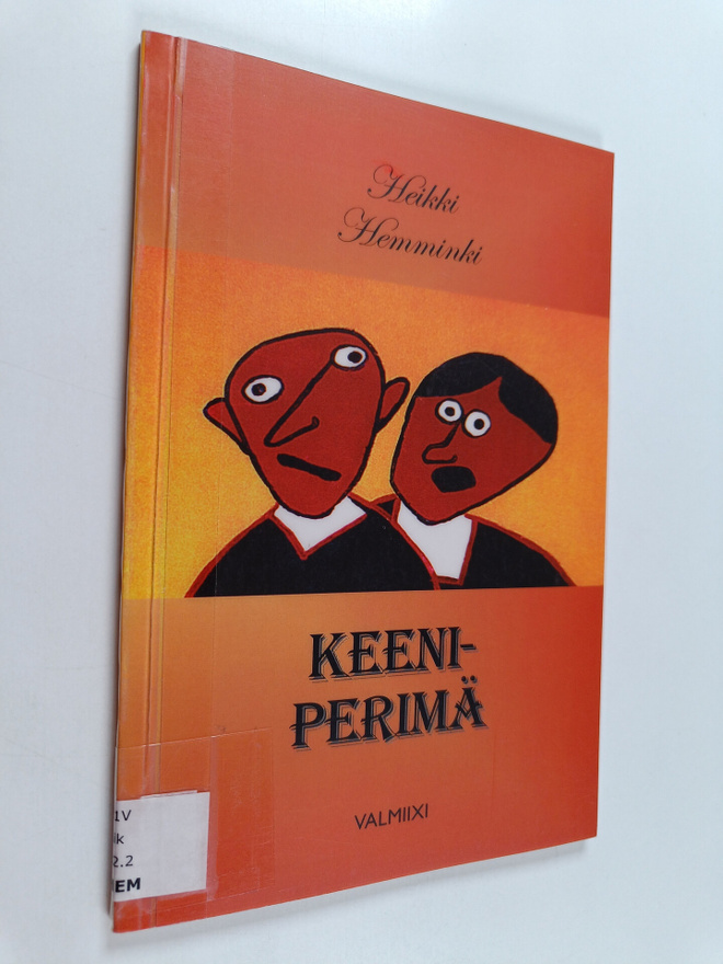 Heikki Hemminki : Keeniperimä - pohojalaasia rysköörunoja