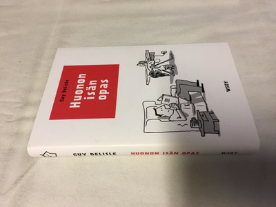 GUY DELISLE HUONON ISÄN OPAS HYVÄ
