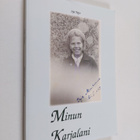 Irja Topo : Minun Karjalani - pikkukuva 1