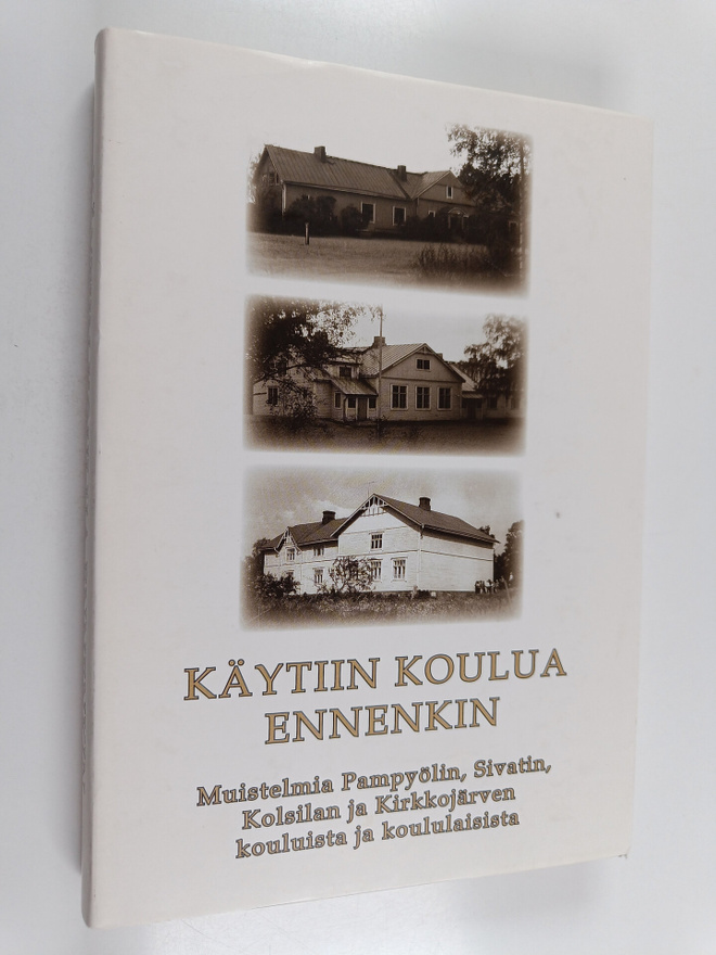 Käytiin koulua ennenkin