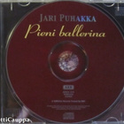 Jari Puhakka•Pieni ballerina & Muita Romanttisia Sävelmiä CD - pikkukuva 3
