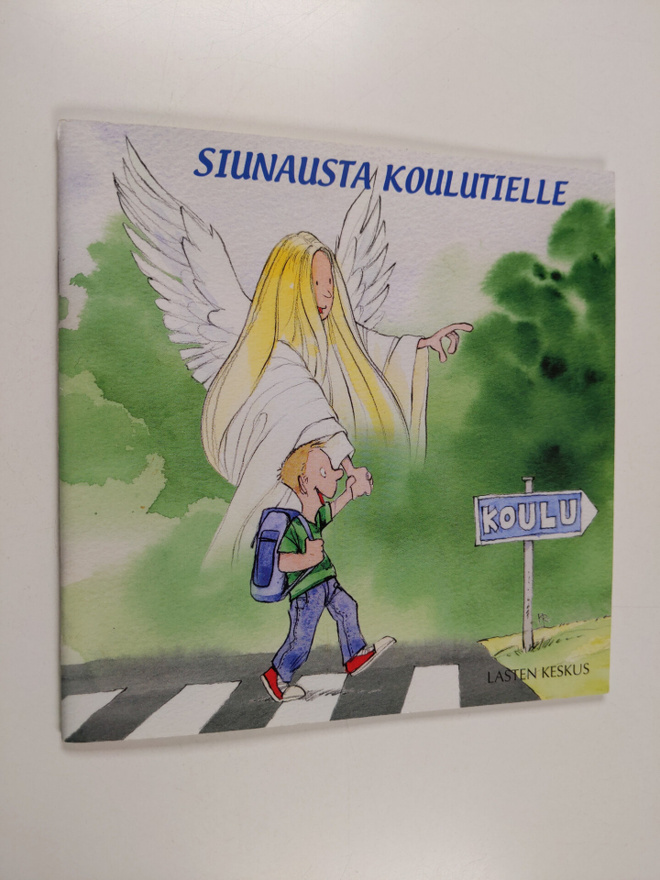 Tytti Issakainen : Siunausta koulutielle