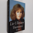 Liv Ullmann : Vuorovesi - pikkukuva 1