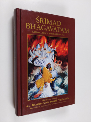 A. C. Bhaktivedanta Swami Prabhupada : Srimad bhagawatam,...