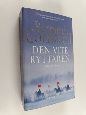 Bernard Cornwell : Den Vite Ryttaren